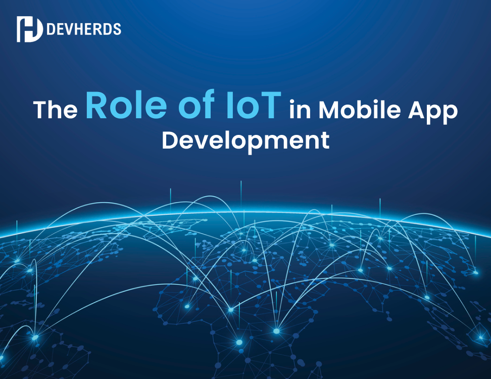 IoT in Mobile App Development