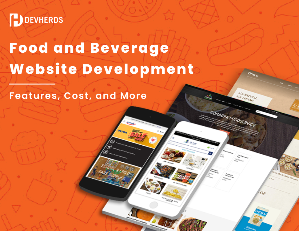 Food and Beverage Website Development Features, Cost, and More 