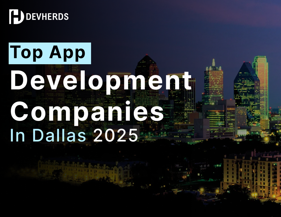 Top App Development Companies in Dallas