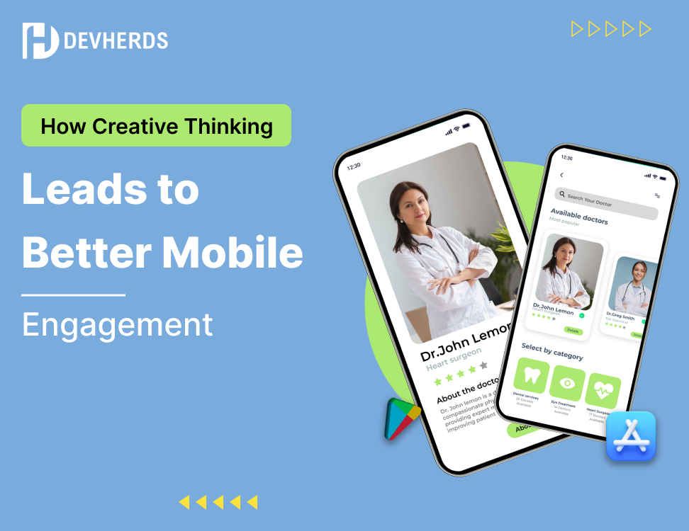 How Creative Thinking Leads to Better Mobile Engagement