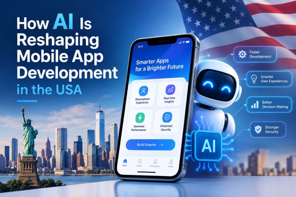 How AI Is Reshaping Mobile App Development in the USA